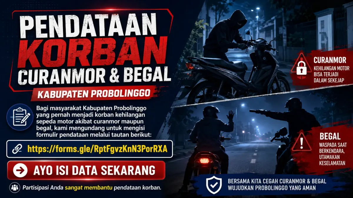 Suara Korban Harus Didengar: Pendataan Kasus Curanmor dan Begal di Kabupaten Probolinggo